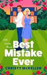 Best Mistake Ever - Christy McKellen - 9781836170051