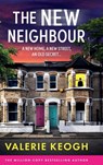 The New Neighbour - Valerie Keogh - 9781836178552