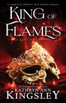King of Flames: A completely addictive dark fantasy romance - Kathryn Ann Kingsley - 9781836182054