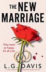 The New Marriage - L. G. Davis - 9781836183235