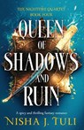 Queen of Shadows and Ruin - Nisha J. Tuli - 9781836184164