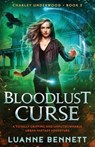 Bloodlust Curse - Luanne Bennett - 9781836184713