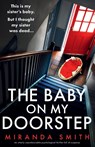 The Baby on My Doorstep - Miranda Smith - 9781836189015