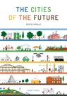 The Cities of the Future - Didier Cornille - 9781836270201