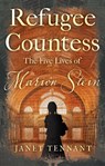 Refugee Countess - Janet Tennant - 9781836281795
