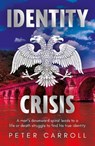 Identity Crisis - Peter Carroll - 9781836282037