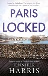 Paris Locked - Jennifer Harris - 9781836284345