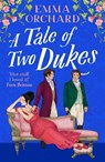A Tale of Two Dukes - Emma Orchard - 9781836338628