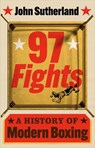 97 Fights - John Sutherland - 9781836392682