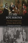 The Bourbons - Jonathan Spangler - 9781836392873