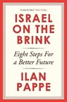 Israel on the Brink - Ilan Pappe - 9781836430636