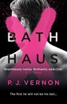 Bath Haus - P. J. Vernon - 9781836432203