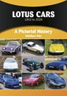 Lotus Cars 1952 to 2024 - Matthew Vale - 9781836440109
