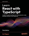 Learn React with TypeScript - Third Edition - Carl Rippon - 9781836643173