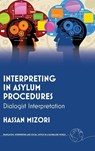 Interpreting in Asylum Procedures - Hassan Mizori - 9781836681311