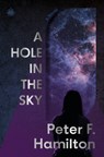 A Hole in the Sky: Arkship Trilogy Book I - Peter F. Hamilton - 9781836730095