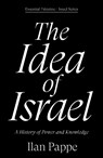 The Idea of Israel - Ilan Pappe - 9781836740407