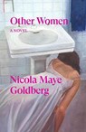 Other Women - Nicola Maye Goldberg - 9781836741657