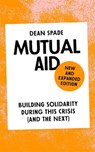 Mutual Aid - Dean Spade - 9781836742555
