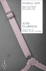 Global Sex - Sine (Author) Plambech - 9781836750062