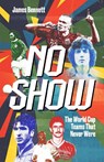 No Show - James Bennett - 9781836802358