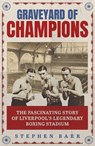 Graveyard of Champions - Stephen Barr - 9781836802563