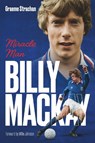 Billy Mackay - Graeme Strachan ; Willie Johnston - 9781836802990