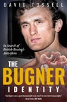 The Bugner Identity - David Tossell - 9781836804758
