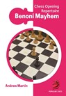 Benoni Mayhem - Andrew Martin - 9781836840176