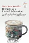 Rethinking a Radical Reputation - Maria Kenti-Kranidioti - 9781836951339
