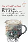 Rethinking a Radical Reputation - Maria Kenti-Kranidioti - 9781836951339