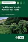 The Effects of Invasive Plants on Soil Fauna - Dr Andrea (Slovak Academy of Science Cerevkova - 9781836991274