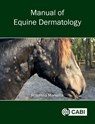 Manual of Equine Dermatology - Dr Rosanna (University of Florida Marsella - 9781836994343