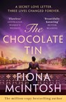 The Chocolate Tin - Fiona McIntosh - 9781837000531