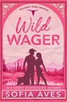 Wild Wager - Sofia Aves - 9781837003976