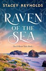 Raven of the Sea - Stacey Reynolds - 9781837004058