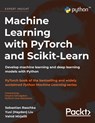 Machine Learning with PyTorch and Scikit-Learn - Sebastian Raschka ; Yuxi (Hayden) Liu - 9781837021956