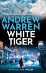 White Tiger - Andrew Warren - 9781837038954