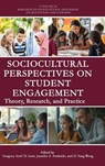 Sociocultural Perspectives on Student Engagement - Gregory Arief D. (Nanyang Technological University Liem ; Jennifer A. (Union College Fredricks ; Zi Yang (Nanyang Technological University Wong - 9781837085545