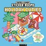 Sticker Rooms: Holiday Cuties - Harry Alexander ; Anna Guillet - 9781837251575