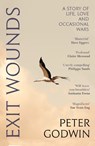 Exit Wounds - Peter Godwin - 9781837260829