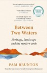 Between Two Waters - Pam Brunton - 9781837260850