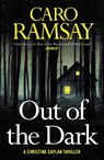 Out of the Dark - Caro Ramsay - 9781837262717