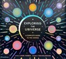 Exploring the Universe - Isabel Thomas ; Sara Gillingham - 9781837290178