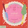 Cake! - Lotta Nieminen - 9781837290246