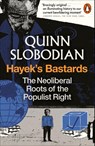 Hayek's Bastards - Quinn Slobodian - 9781837310111