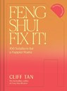 Feng Shui Fix It! - Cliff Tan - 9781837330744