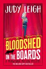 Bloodshed on the Boards - Judy Leigh - 9781837514687