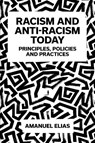 Racism and Anti-Racism Today - Amanuel (Deakin University Elias - 9781837535156