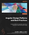 Angular Design Patterns and Best Practices - Alvaro Camillo Neto - 9781837631971